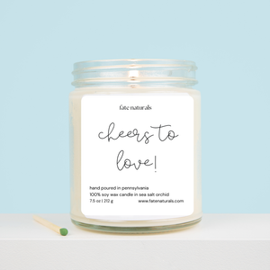 cheers to love! | Non-Toxic Soy Candle (Choose Your Scent)